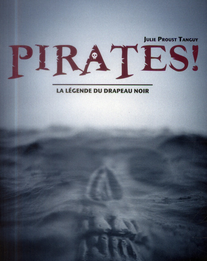 proust-tanguy-julie-pirates-la-legende-du-drapeau-noir_0