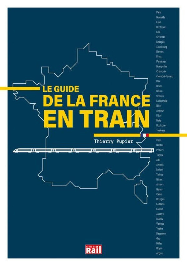 pupier-thierry-le-guide-de-la-france-en-train-0_0