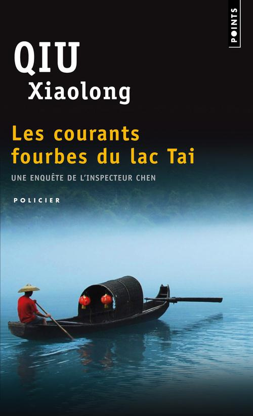 qiu-xiaolong-3b-gonzalez-batlle-fanchita-les-courants-fourbes-du-lac-tai_0