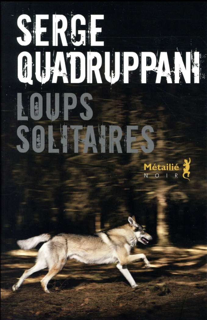 quadruppani-serge-loups-solitaires_0