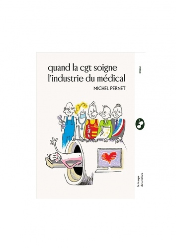 quand-la-cgt-soigne-l-industrie-medicale_0