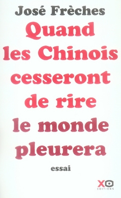 quand-les-chinois-cesseront-de-rire-le-monde-pleurera_0
