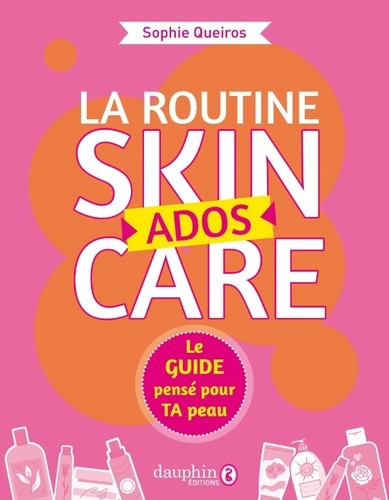 queiros-sophie-ma-routine-skincare-ados-adieu-acne-peau-grasse-points-noirs-boutons-sebum_0