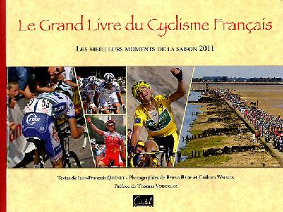 quenet-jean-francois-le-grand-livre-du-cyclisme-francais-les-meilleurs-moments-de-la-saison-edition-2011_0