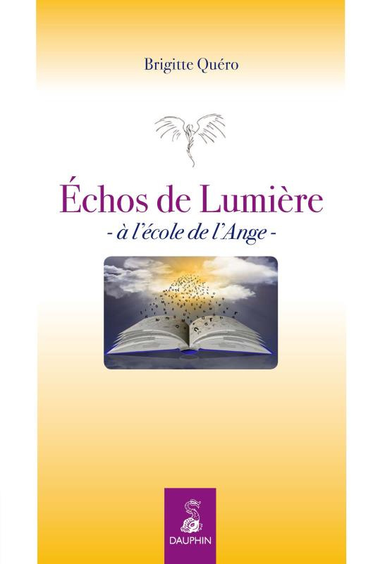 quero-le-romain-brigitte-echos-de-lumiere-a-l-ecole-de-l-ange-2e-edition_0