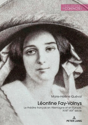 queval-marie-helene-3b-valentin-jean-marie-leontine-fay-volnys-le-theatre-francais-en-allemagne-et-en-europe-xviiie-xixe-siecle_0