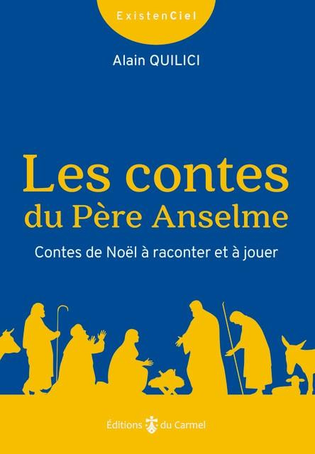 quilici-alain-les-contes-du-pere-anselme-contes-de-noel-a-raconter-et-a-jouer_0