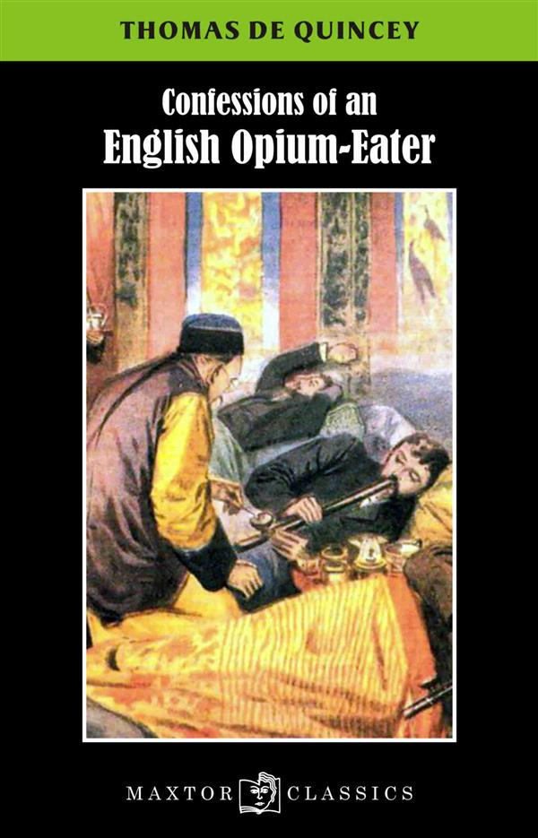 quincey-tomas-de-confessions-of-an-english-opium-eater_0