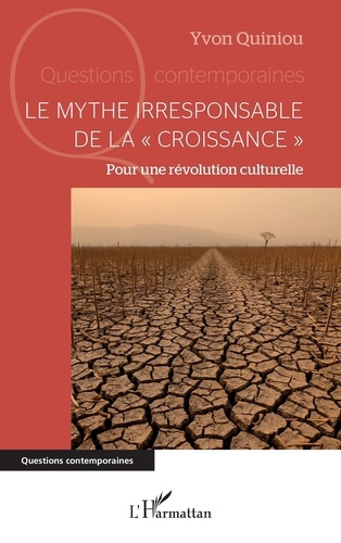 quiniou-yvon-le-mythe-irresponsable-de-la-croissance-pour-une-revolution-culturelle_0