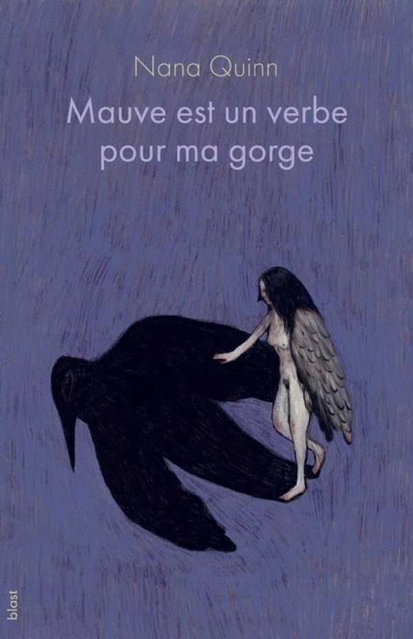 quinn-nana-mauve-est-un-verbe-pour-ma-gorge_0