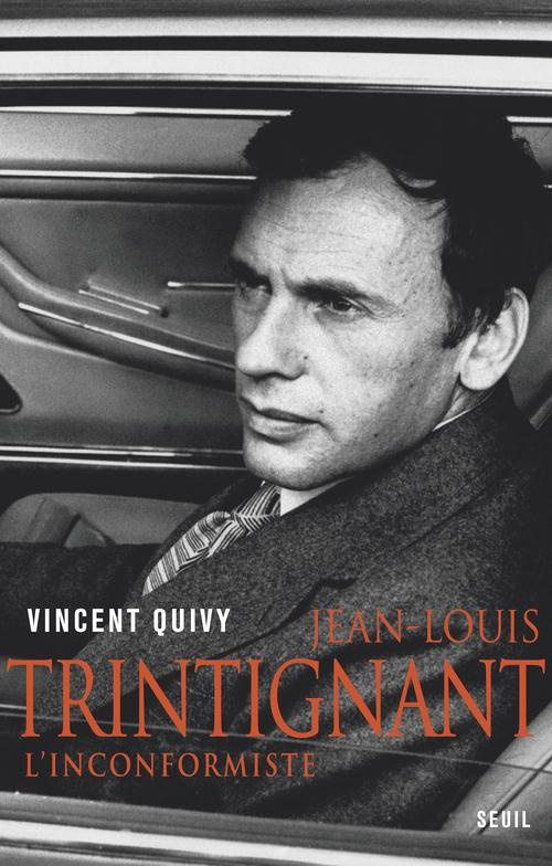 quivy-vincent-jean-louis-trintignant-l-inconformisme_0