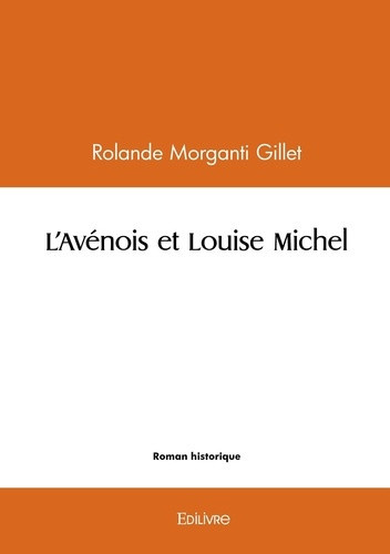 r-morganti-gillet-l-avenois-et-louise-michel_0