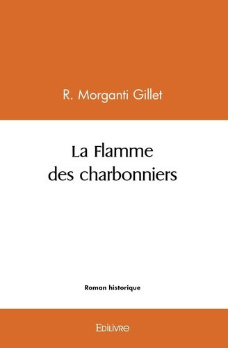 r-morganti-gillet-la-flamme-des-charbonniers_0