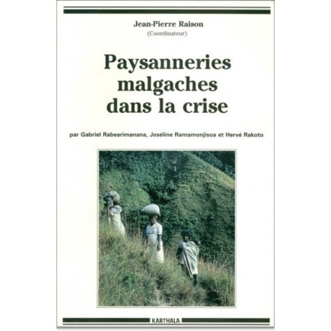 rabearimanana-gabriel-rakoto-ramiarantsoa-herve-paysanneries-malgaches-dans-la-crise_0