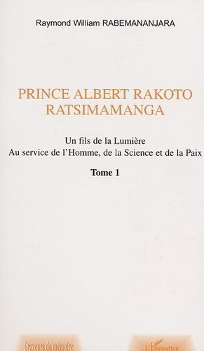 rabemananjara-raymond-william-prince-albert-rakoto-ratsimamanga-un-fils-de-la-lumiere-au-service-de-l-homme-de-la-science-et-de_0