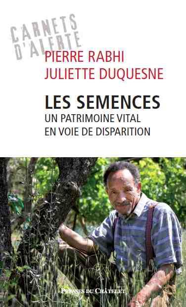 rabhi-pierre-3b-duquesne-juliette-les-semences-un-patrimoine-vital-en-voie-de-disparition_0
