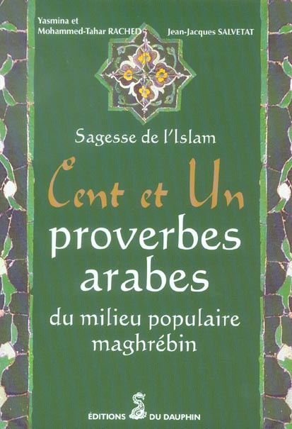 rached-yasmina-3b-rached-mohammed-tahar-3b-salvetat-cent-et-un-proverbes-arabes-du-milieu-populaire-maghrebin_0