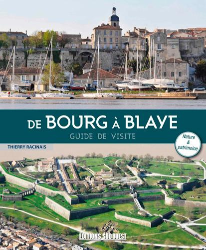 racinais-thierry-de-bourg-a-blaye-guide-de-visite_0