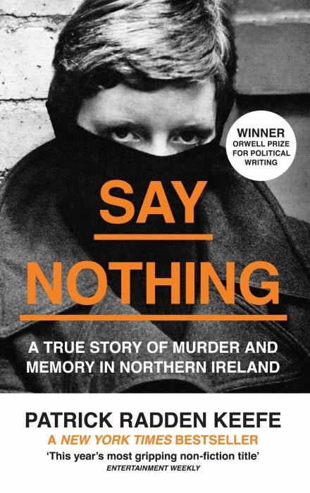 radden_keefe_patrick-say_nothing-9780008159269_0