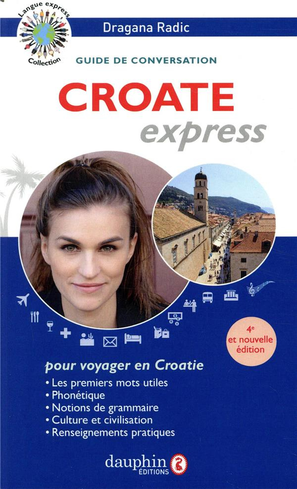 radic-dragana-croate-express-guide-de-conversation-4e-edition_0