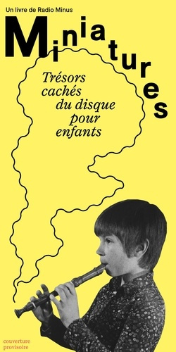 radio-minus-miniatures-tresors-caches-du-disque-pour-enfants_0