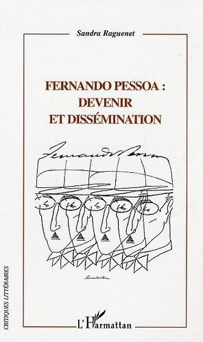 raguenet-sandra-fernando-pessoa-devenir-et-dissemination_0