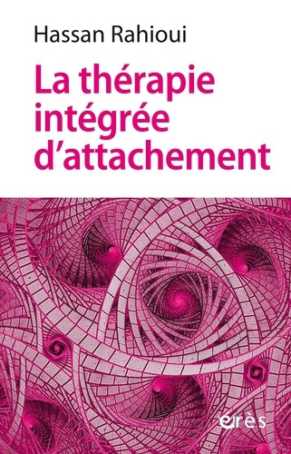 rahioui-hassan-la-therapie-integree-d-attachement_0