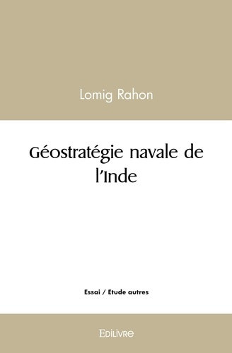 rahon-lomig-geostrategie-navale-de-l-inde_0