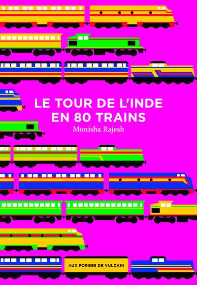 rajesh-monisha-3b-barbe-girault-patricia-le-tour-de-l-inde-en-80-trains_0