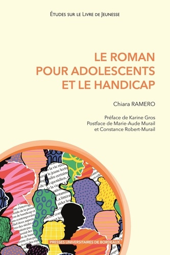 ramero-chiara-gros-karine-murail-marie-aude-le-roman-pour-adolescents-et-le-handicap_0