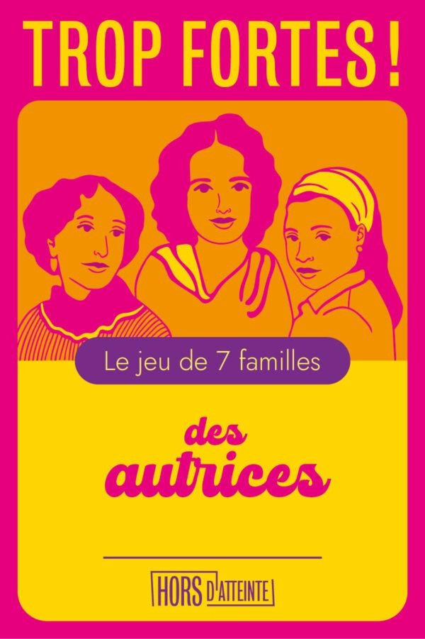 ramognino-lucie-trop-fortes-autrices-le-jeu-de-7-familles-des-autrices_0