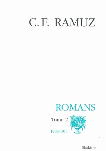 ramuz-charles-ferdin-oeuvres-completes-20-romans-t2-1909-1911_0