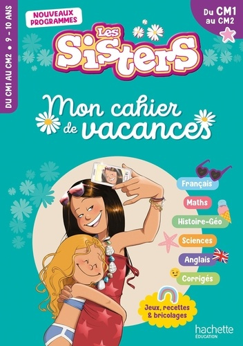 raoul-elisabeth-boyer-alain-les-sisters-mon-cahier-de-vacances-2026-cm1-cm2_0
