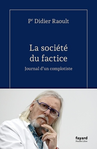 raoult-didier-la-societe-du-factice_0