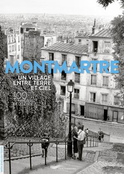 ravelle-francoise-3b-deschamps-mary-montmartre-un-village-entre-terre-et-ciel-100-photos-de-legende_0