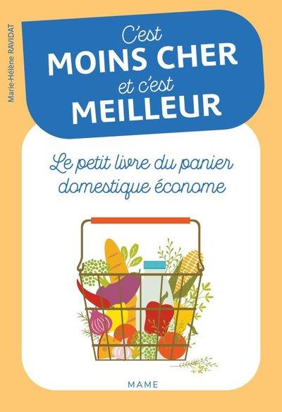 ravidat-marie-helene-c-est-moins-cher-et-c-est-meilleur-le-petit-livre-de-l-alimentation-saine-et-econome_0