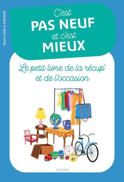 ravidat-marie-helene-c-est-pas-neuf-et-c-est-mieux-le-petit-livre-de-la-recup-et-de-l-occasion_0