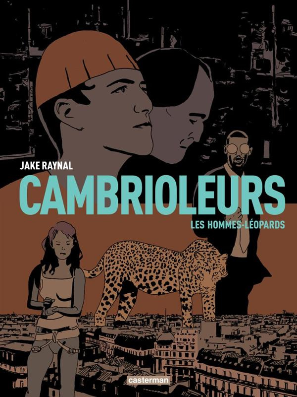 raynal-jake-cambrioleurs-tome-2-les-hommes-leopards_0