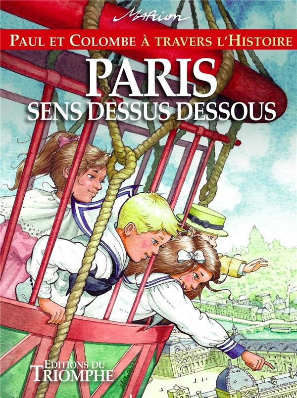 raynaud-de-prigny-marion-paul-et-colombe-a-travers-l-histoire-tome-12-paris-sens-dessus-dessous_0