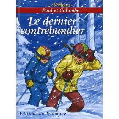 raynaud-de-prigny-marion-paul-et-colombe-tome-2-le-dernier-contrebandier_0