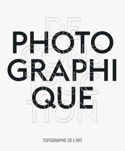 rebois-catherine-deconstruction-photographique-pol-bury-christiane-feser-alain-fleisher-joan-fontcuberta-isabel_0