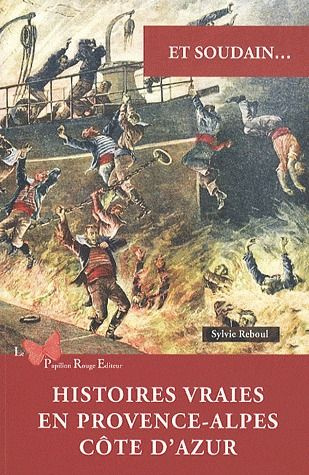 reboul-sylvie-histoires-vraies-en-provence-alpes-cote_0