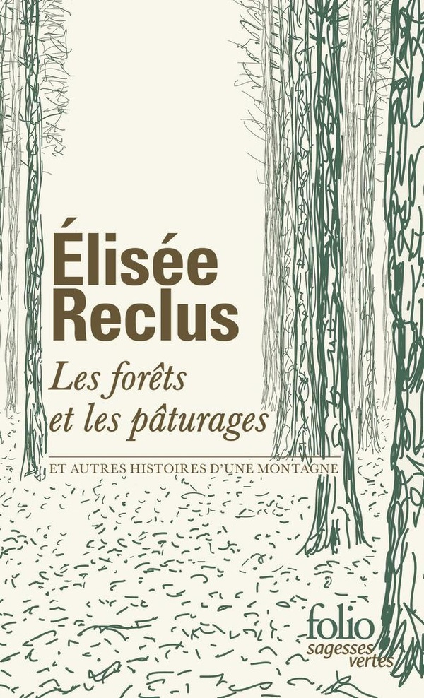 reclus-elisee-les-forets-et-les-paturages-et-autres-histoires-d-une-montagne_0