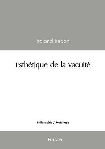 redon-roland-esthetique-de-la-vacuite_0