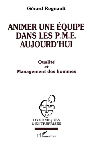 regnault-g-animer-une-equipe-dans-les-pme-aujourd-hui-qualite-et-management-des-hommes_0