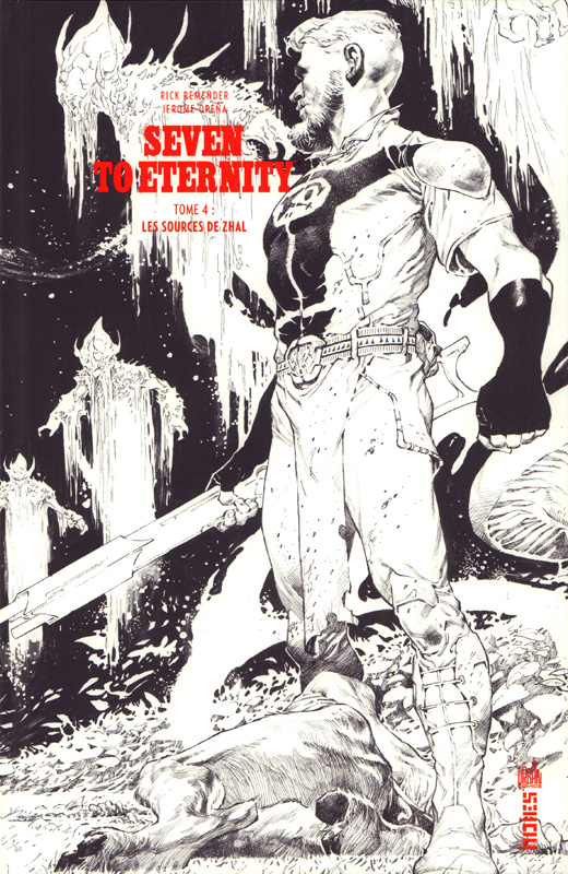 remender-rick-3b-opena-jerome-3b-riviere-benjamin-seven-to-eternity-tome-4-les-sources-de-zhal-edition-speciale-en-noir-blanc_0