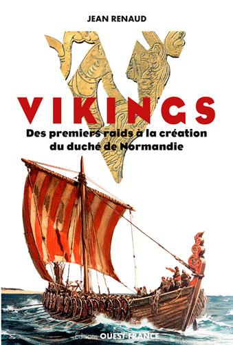 renaud-jean-vikings-des-premiers-raids-a-la-creation-du-duche-de-normandie_0