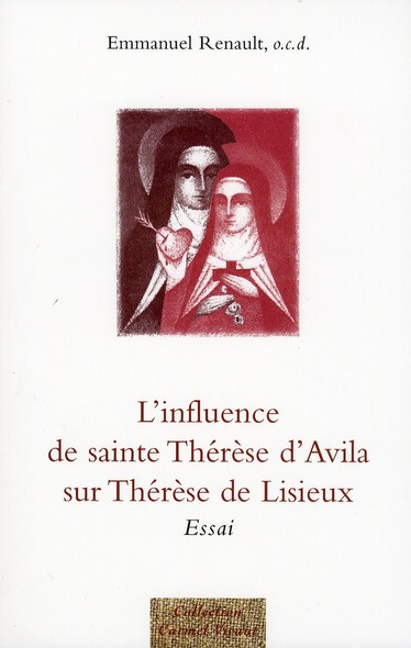 renault-emmanuel-gaucher-guy-l-influence-de-sainte-therese-d-avila-sur-therese-de-lisieux_0