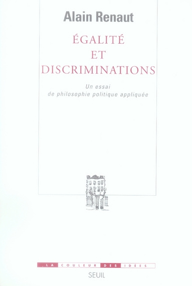 renaut-alain-egalite-et-discriminations-un-essai-de-philosophie-politique-appliquee_0