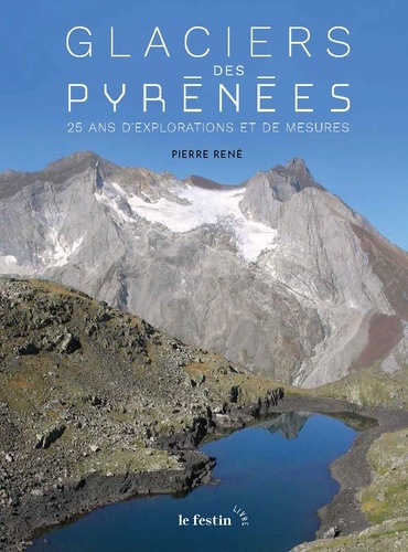 rene-pierre-glaciers-des-pyrenees-25-ans-d-explorations-et-de-mesures_0